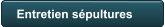 Entretien spultures